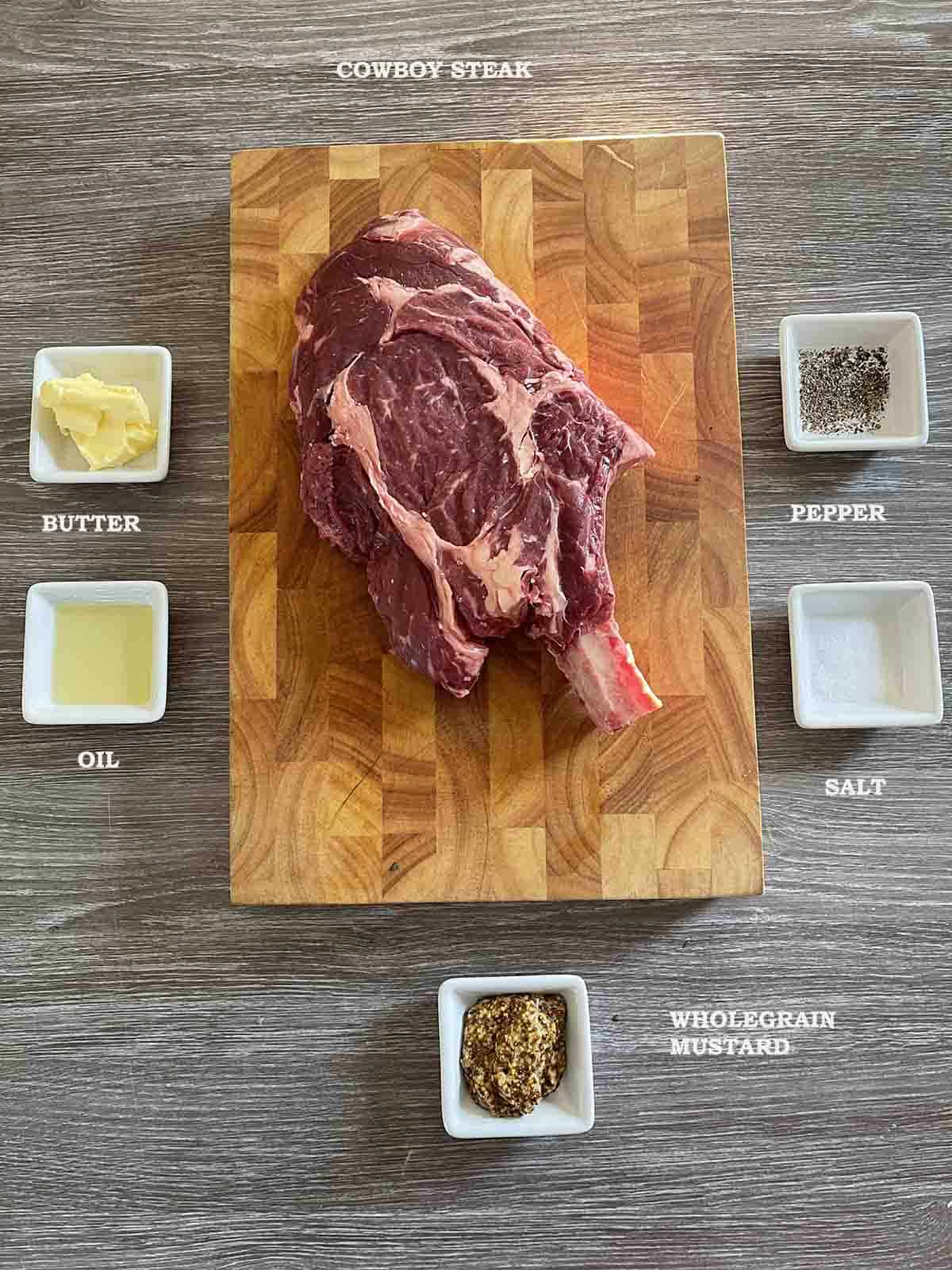 ingredients including bone in ribeye, butter, oil and mustard.